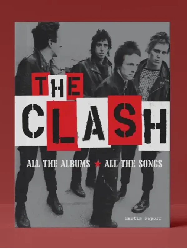 THE CLASH ALL THE ALBUMS ALL THE SONGS