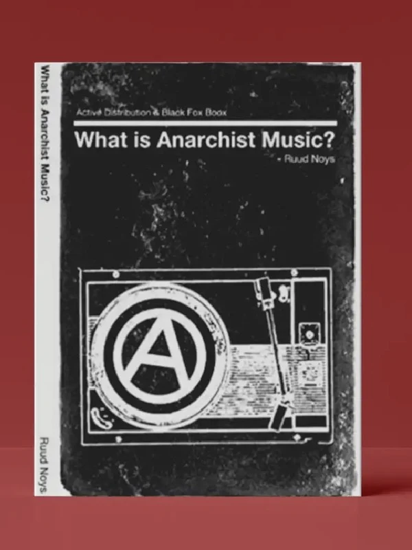 WHAT IS ANARCHIST MUSIC